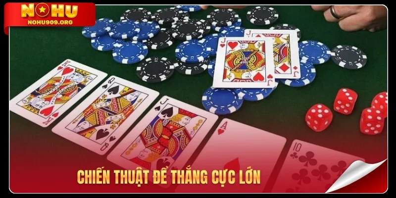 Chiến thuật để thắng cực lớn