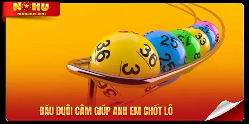Đầu đuôi câm giúp anh em chốt lô