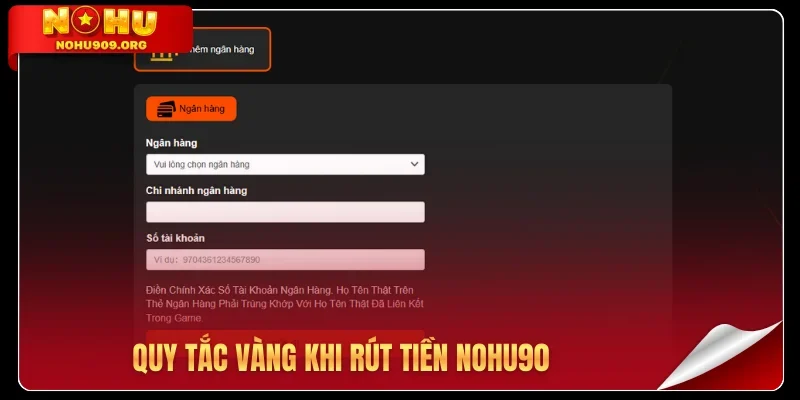 Quy tắc vàng khi rút tiền Nohu90