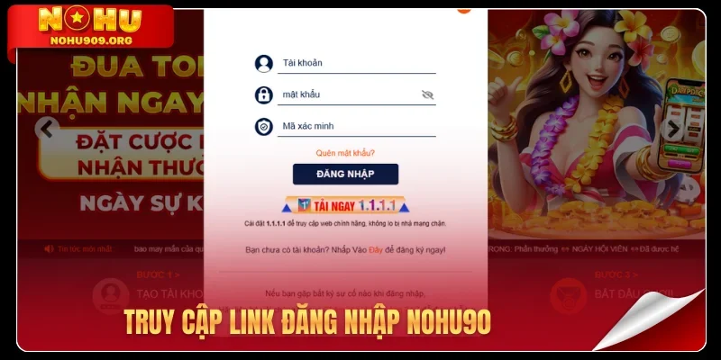 Truy cập link đăng nhập Nohu90